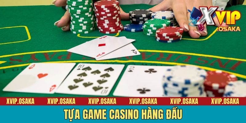 Tựa game casino hàng đầu