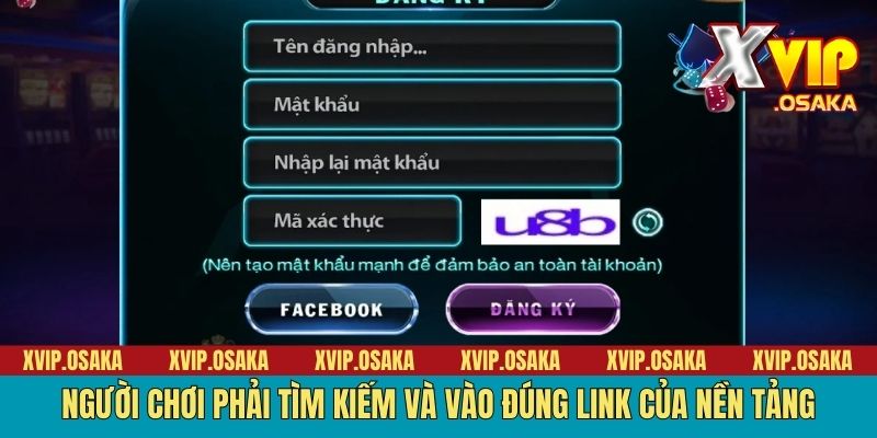 Người chơi phải tìm kiếm và vào đúng link của nền tảng