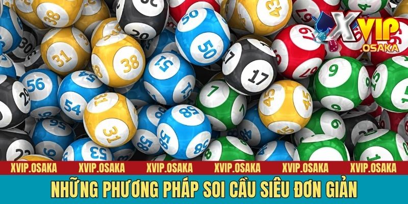Những phương pháp soi cầu siêu đơn giản