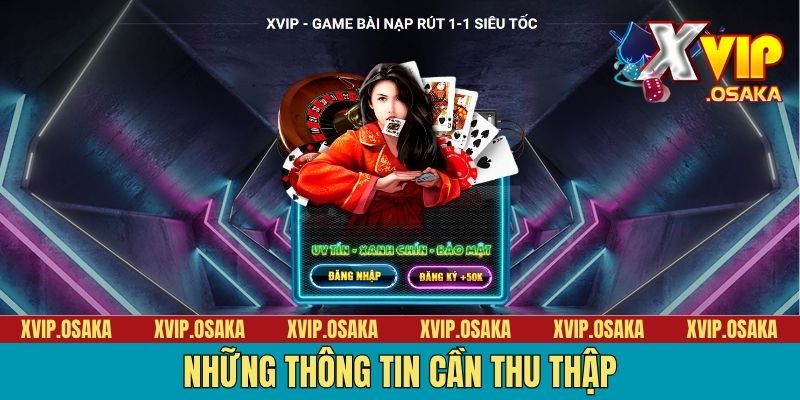 Những thông tin cần thu thập