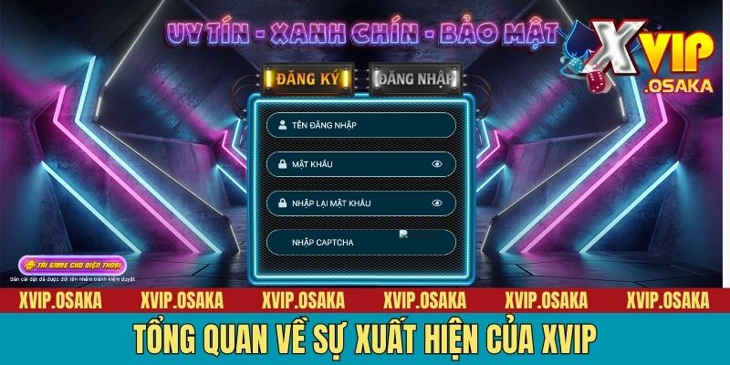 Tổng quan về sự xuất hiện của XVIP